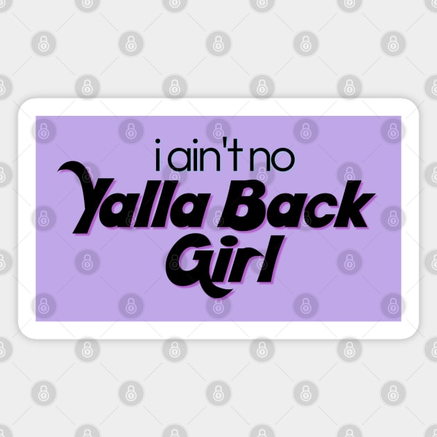 Yalla Back Girl Magnet by yaywow